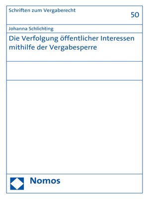 cover image of Die Verfolgung öffentlicher Interessen mithilfe der Vergabesperre